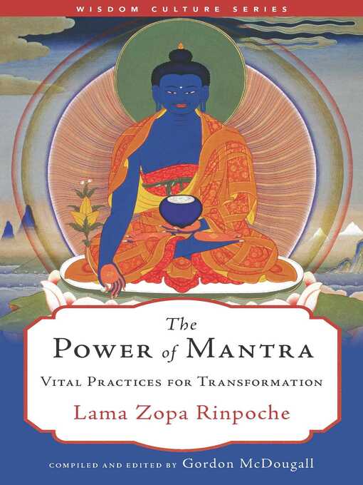 Title details for The Power of Mantra by Lama Zopa Rinpoche - Available